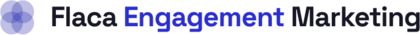 Flaca Engagement Marketing